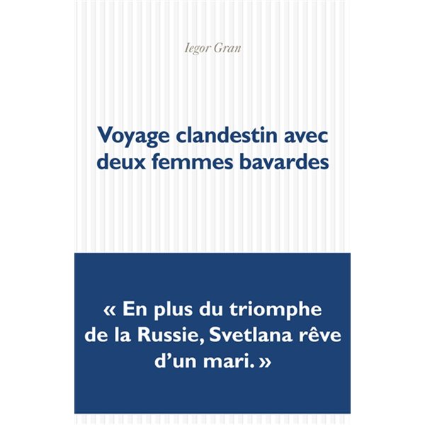 Voyage clandestin avec deux femmes bavardes