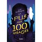 La fille aux 100 visages