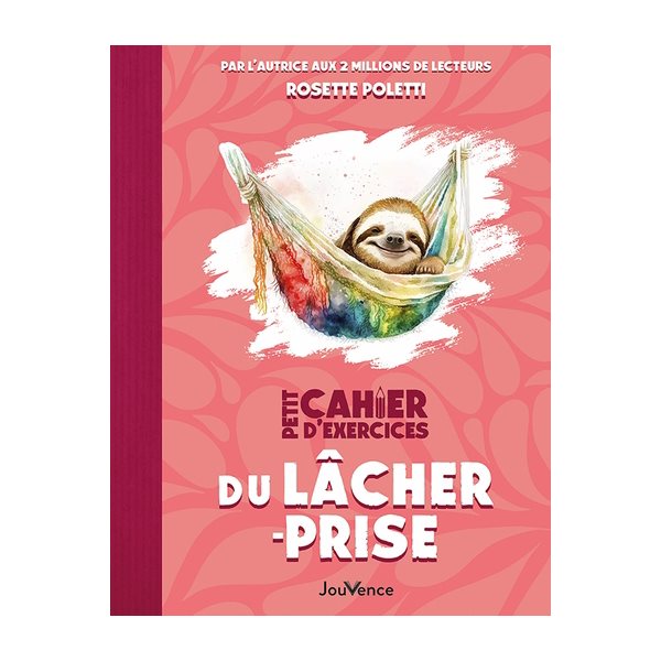 Petit cahier d'exercices du lâcher-prise, Petit cahier, sport cérébral du bien-être, 1