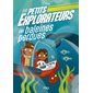 Les baleines perdues, Tome 1, Les petits explorateurs