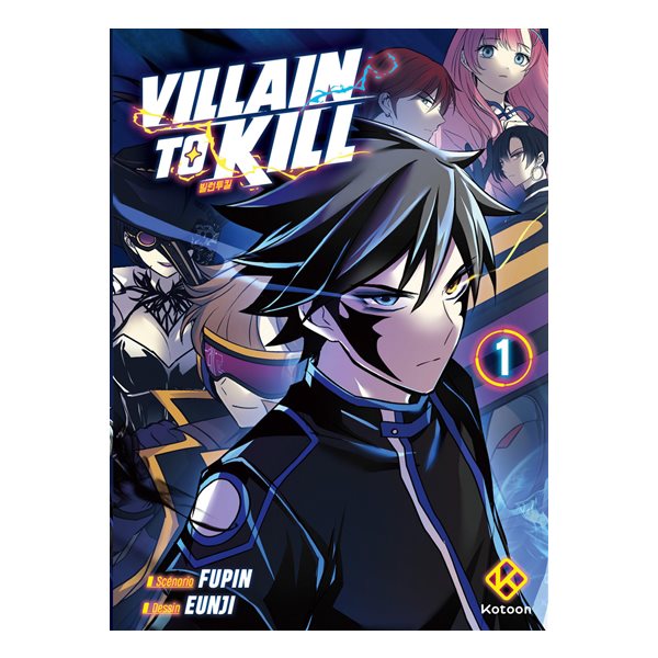 Villain to kill, Vol. 1