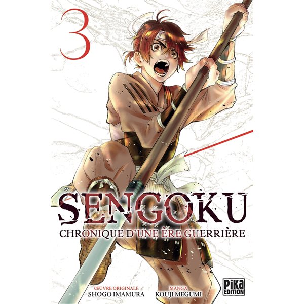 Sengoku : chronique d'une ère guerrière, Vol. 3