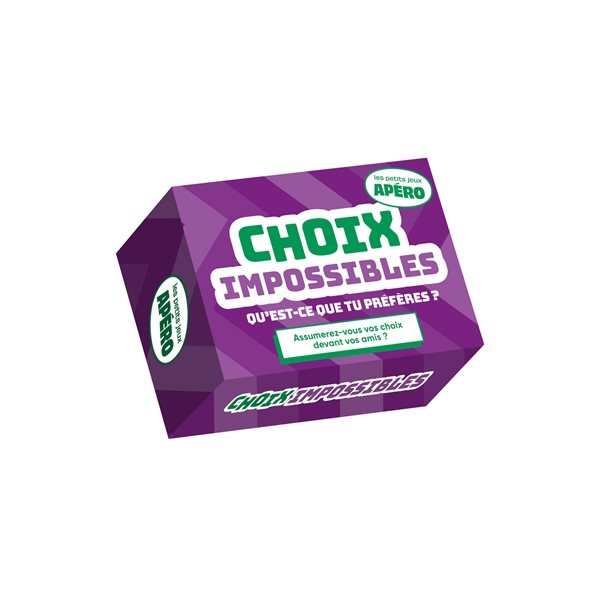 Petit apéro : Choix impossibles