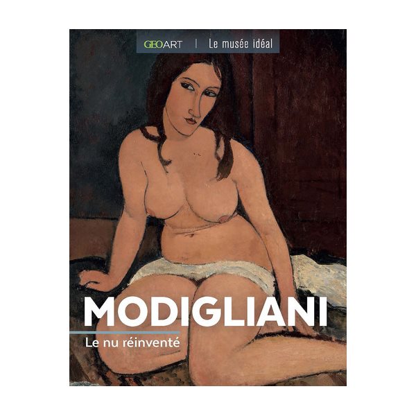 Modigliani : le nu réinventé