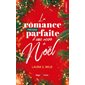 La romance presque parfaite d'une accro à Noël, Hugo poche. New romance, 343