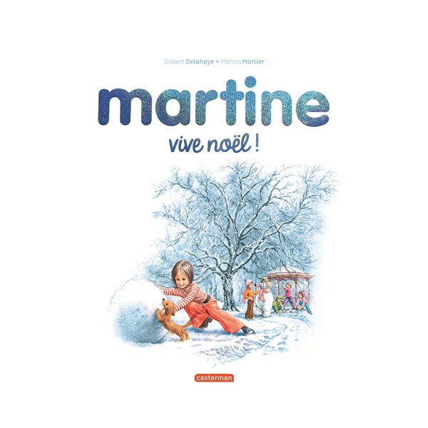 Martine : vive Noël !