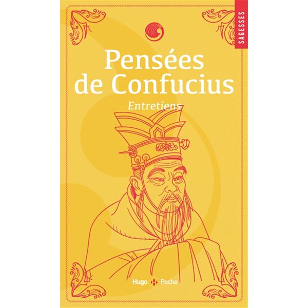 Pensées de Confucius : entretiens, Hugo poche. Sagesses