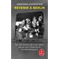 Revenir à Berlin : sur les traces de mon père, sauvé par l'opération Kindertransport, Le Livre de poche. Documents, 37322