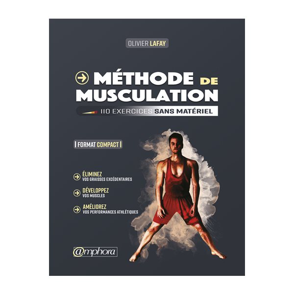 Méthode de musculation : 110 exercices sans matériel : format compact