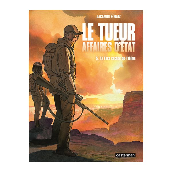 La face cachée de l'abîme, Tome 5, Le Tueur : affaires d'Etat