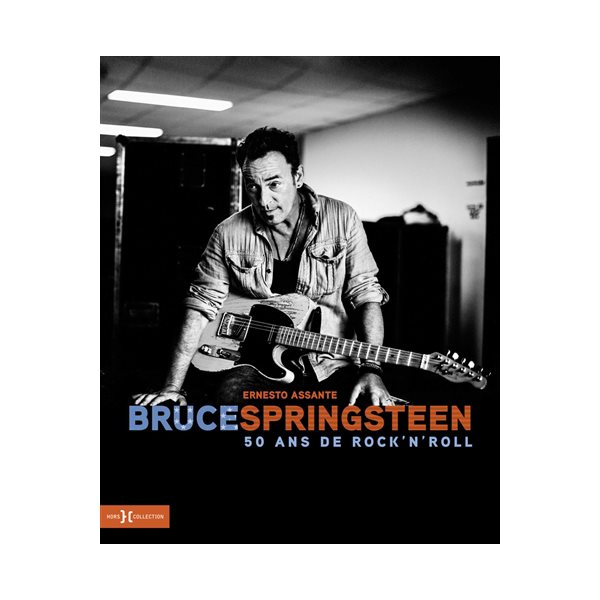 Bruce Springsteen : 50 ans de rock'n'roll