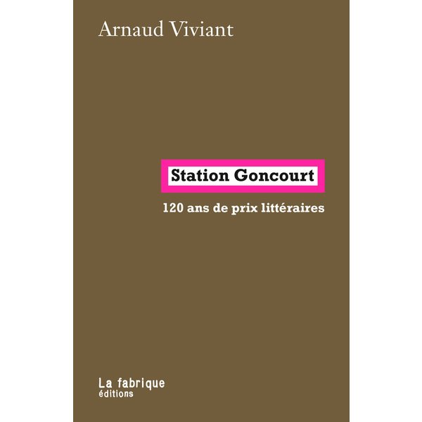 Station Goncourt : 120 ans de prix littéraires
