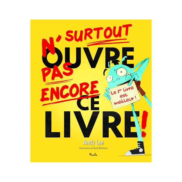 Surtout n'ouvre pas encore ce livre !