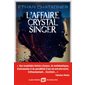 L'affaire Crystal Singer