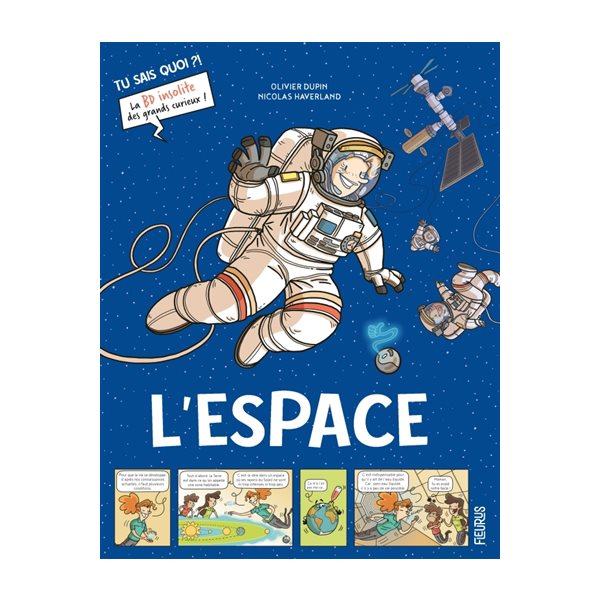 L'espace, Tu sais quoi ?!