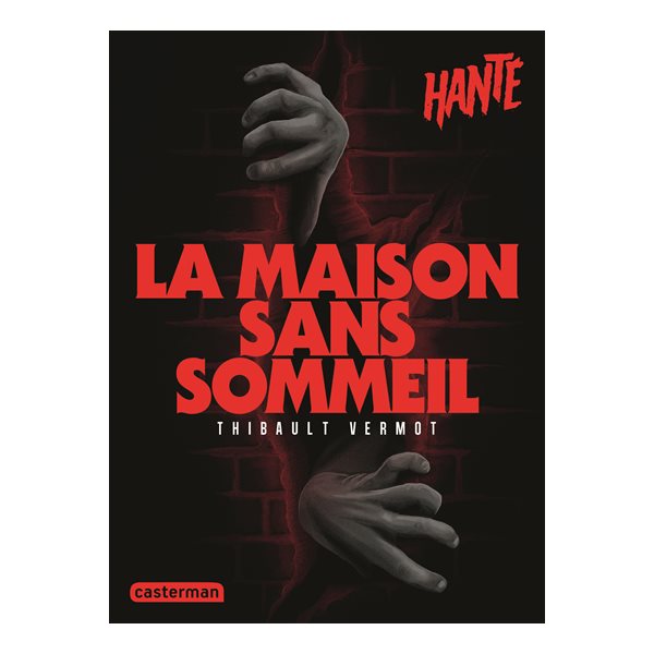 La maison sans sommeil, Hanté