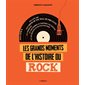 Les grands moments de l'histoire du rock, Plus grands succès musicaux