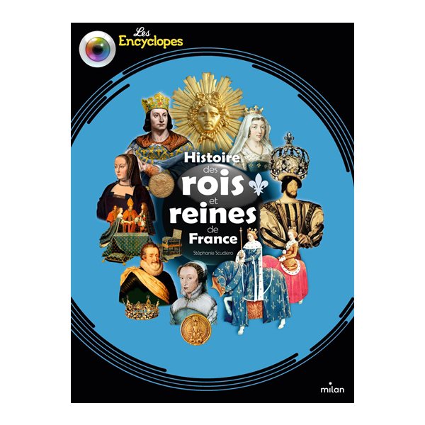 Histoire des rois et reines de France, Les encyclopes