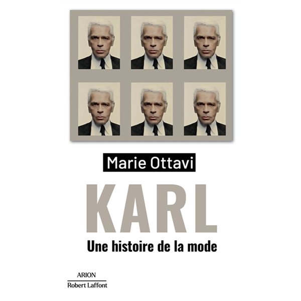 Karl : une histoire de la mode, Arion