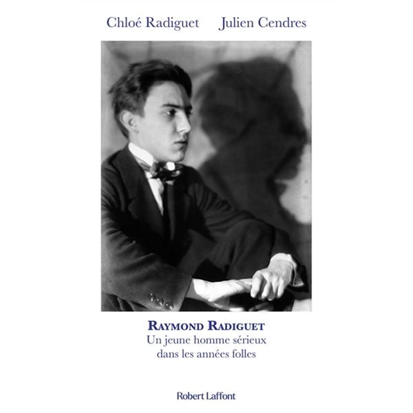 Raymond Radiguet : un jeune homme sérieux dans les Années folles