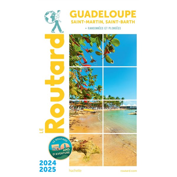 Guadeloupe : Saint-Martin, Saint-Barth + randonnées et plongées : 2024-2025