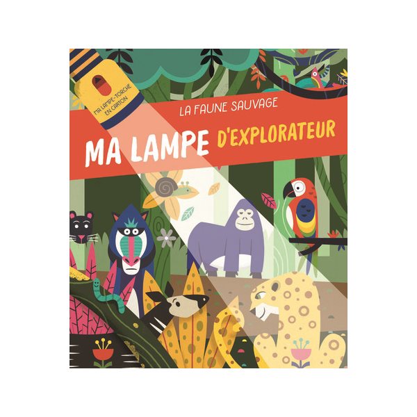 La faune sauvage, Ma lampe d'explorateur