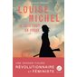 Louise Michel : je suis tout en orage : biographie romancée de Louise Michel