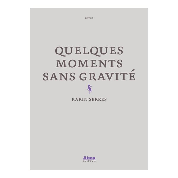 Quelques moments sans gravité