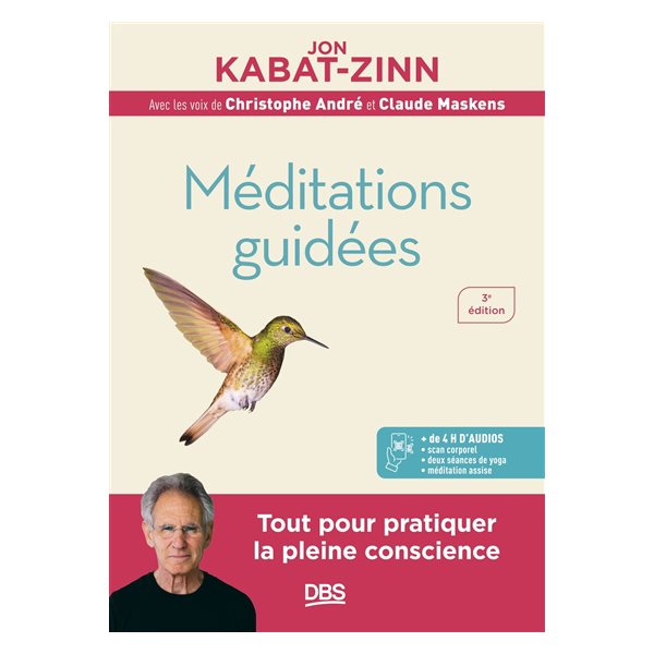 Méditations guidées : programme MBSR : la réduction du stress basée sur la pleine conscience, Cultiver la pleine conscience