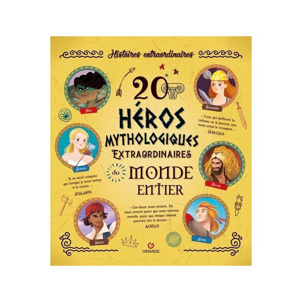 20 héros mythologiques extraordinaires du monde entier
