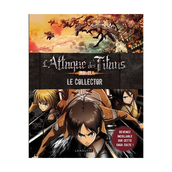 L'attaque des Titans : le collector : devenez incollable sur cette saga culte !