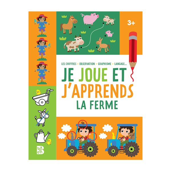 La ferme : je joue et j'apprends, 3+ : les chiffres, observation, graphisme, langage...