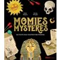 Momies et mystères : les morts nous racontent des histoires