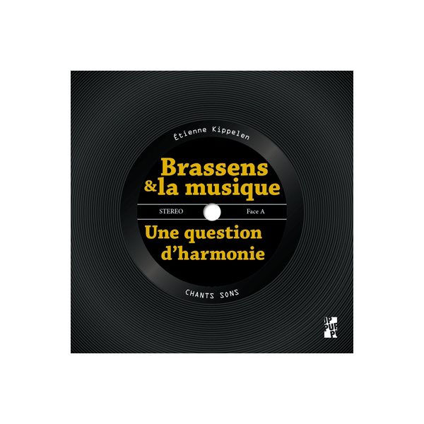 Brassens et la musique : une question d'harmonie, Chants sons