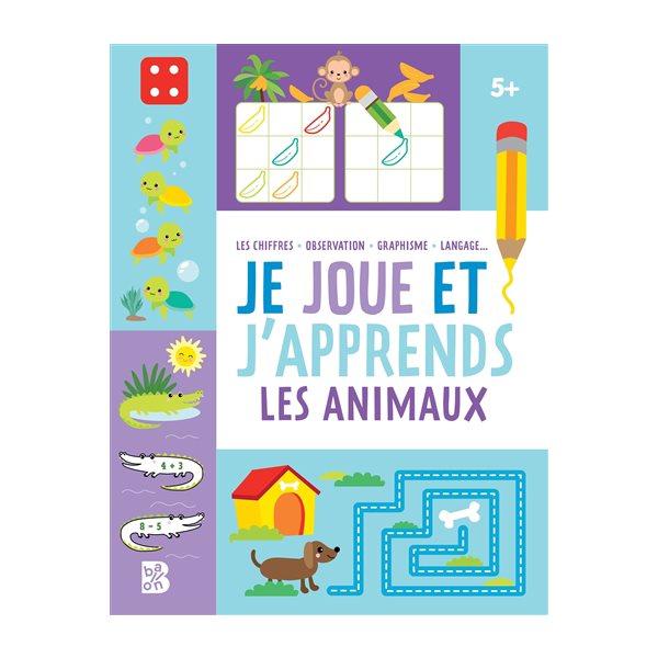 Les animaux : 5+, Je joue et j'apprends