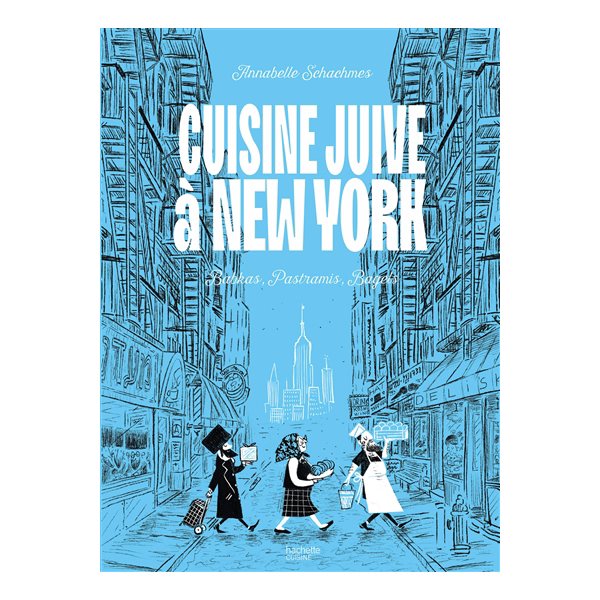 Cuisine juive à New York : babkas, pastramis, bagels