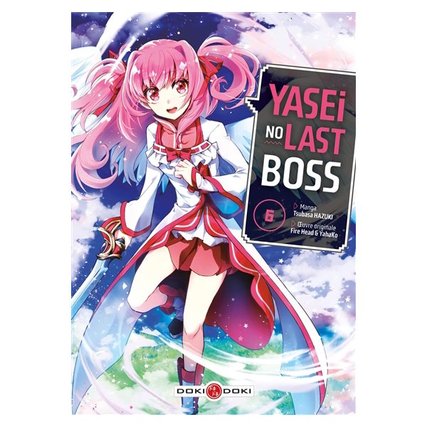 Yasei no last boss, Vol. 6