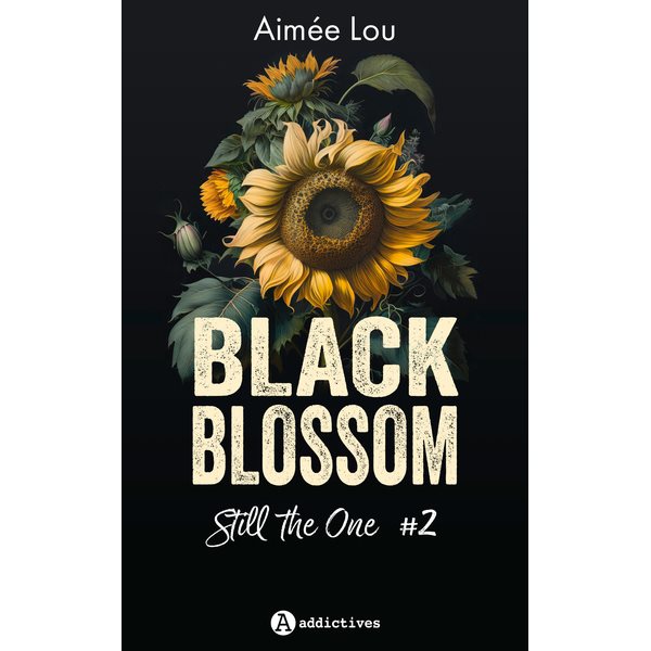 Still the one, Black Blossom, 2
