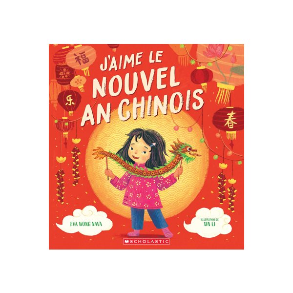 J'aime le Nouvel An chinois