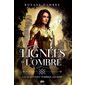 Lignées de l'ombre (T3) : Ceux qui font tomber les rois