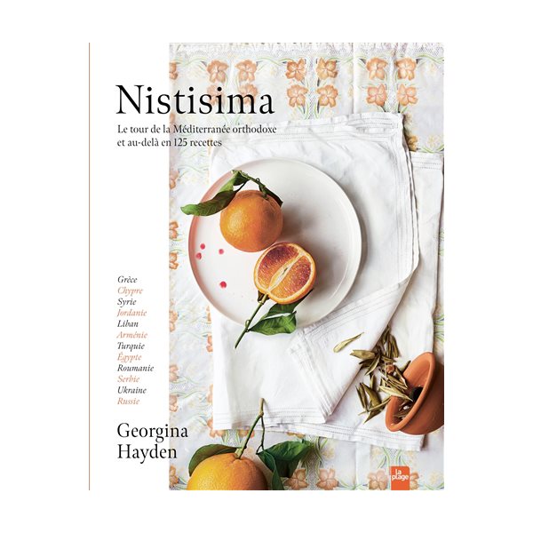 Nistisima : le tour de la Méditerranée orthodoxe et au-delà en 125 recettes
