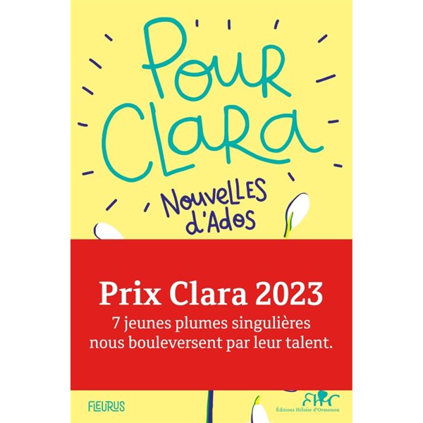 Pour Clara : nouvelles d'ados : prix Clara 2023