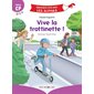 Vive la trottinette ! : début CP, Apprendre à lire avec les Alphas