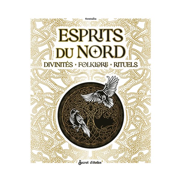 Esprits du Nord : divinités, folklore, rituels