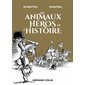 Les animaux héros de l'histoire