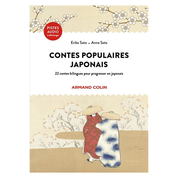 Contes populaires japonais : 22 contes bilingues pour progresser en japonais