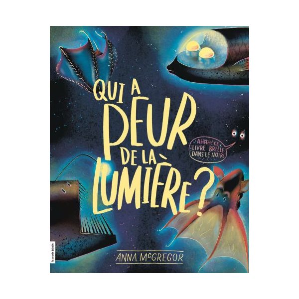 Qui a peur de la lumière ?