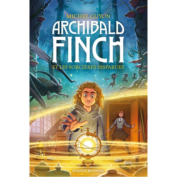 Archibald Finch et les sorcières disparues, Tome 1, Archibald Finch