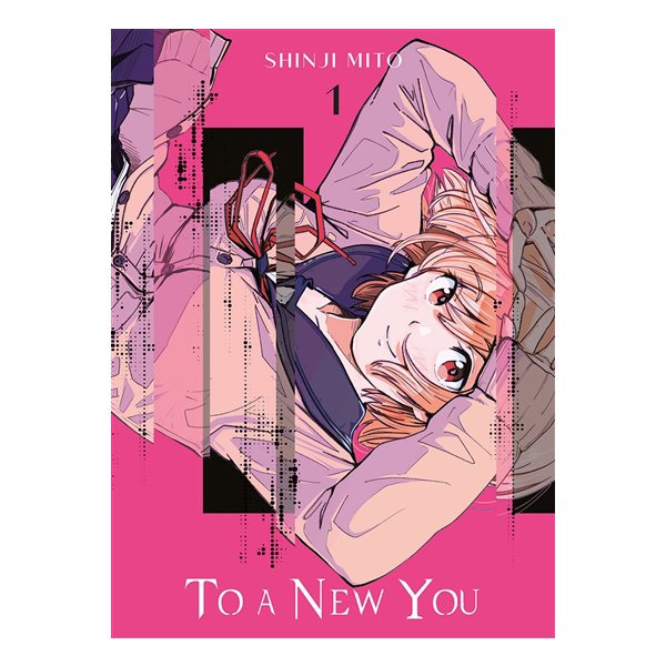 To a new you, Vol. 1