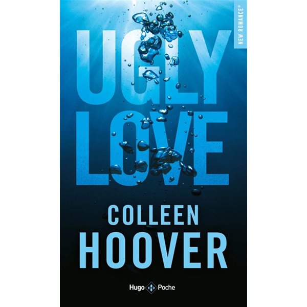Ugly love, Hugo poche. New romance